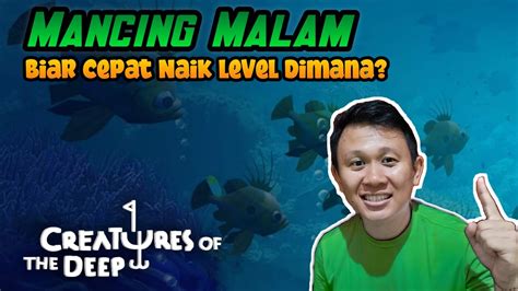 SPOT MANCING MALAM UNTUK LEVELING DAN FARMING COIN KALIAN DIMANA