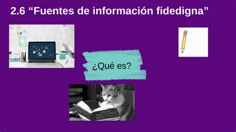 Fuentes De Informaci N Fidedigna By Carla Grethel Santana