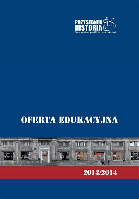 Oferta Edukacyjna Przystanek Historia Instytut Pami Ci Narodowej