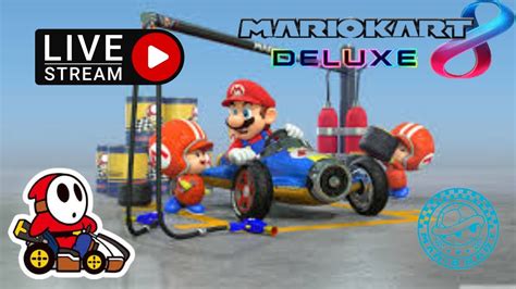 Mario Kart 8 Deluxe LIVE YouTube