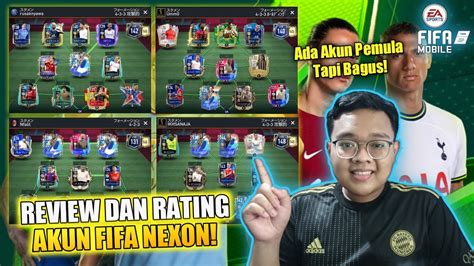 Review Dan Rating Akun Fifa Nexon Part Ada Akun Pemula Tapi Pemain