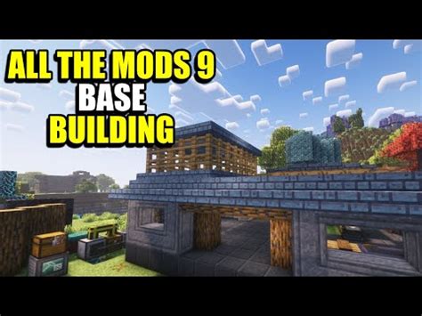 Ep27 Base Building Minecraft All The Mods 9 Modpack YouTube