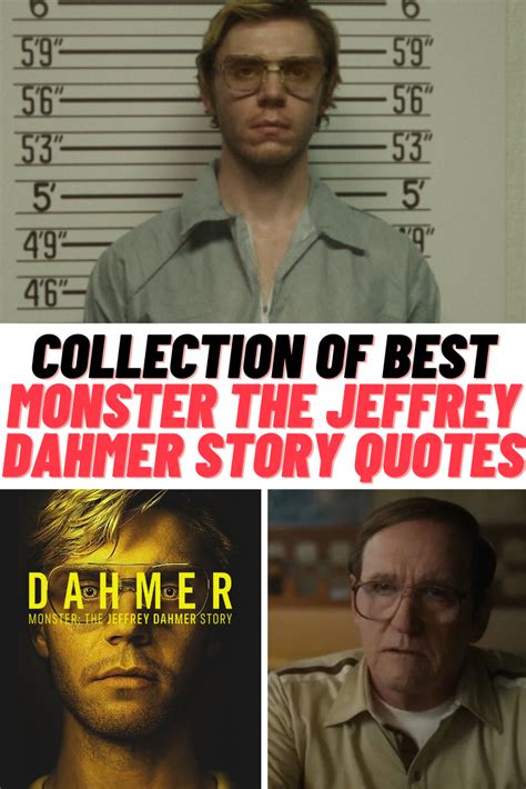 Netflix's MONSTER: THE JEFFREY DAHMER STORY Quotes