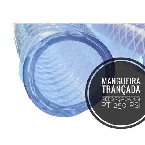 Mangueira 3 4 Cristal Trançada Pt 250 Psi 50 metros Submarino