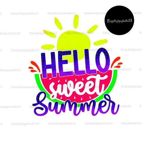 Welcome Summer Summer Signs Create Shirts Hello Summer Marketing