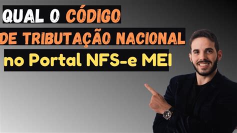 Como Identificar O C Digo De Tributa O Nacional Do Servi O No Portal