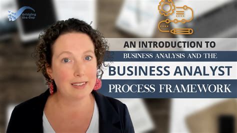 An Introduction To Business Analysis And The Business Analyst Process