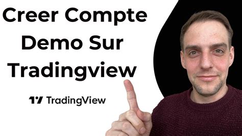 Comment Creer Un Compte Demo Sur Tradingview YouTube