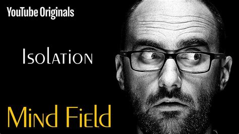 Mind Field: Isolation - Top Documentary Films