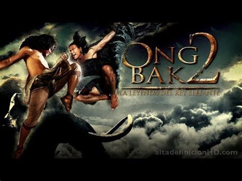 Ong Bak La Leyenda Del Rey Elefante Trailer Ing Youtube