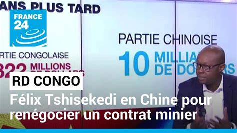 RD Congo Félix Tshisekedi en visite en Chine pour renégocier un