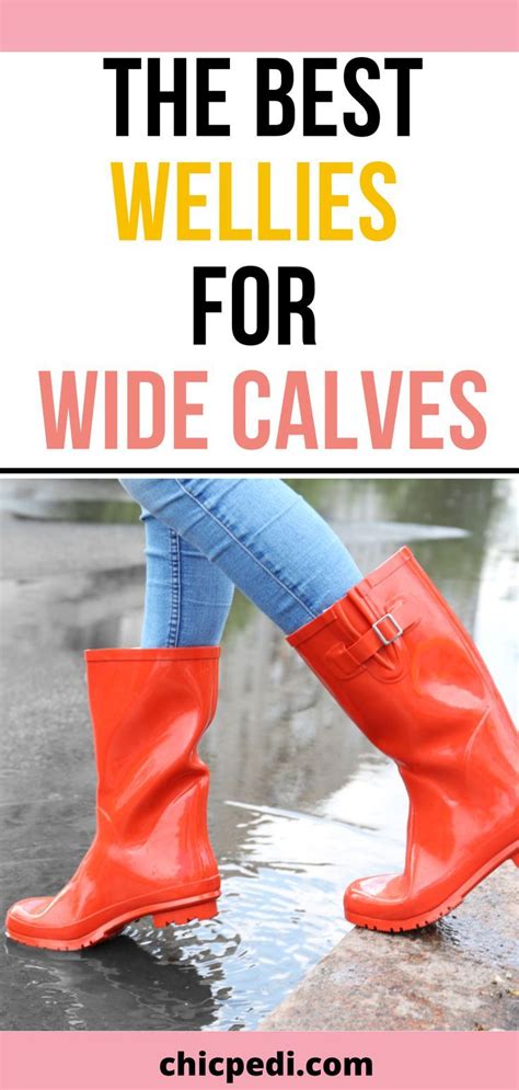 The Best Wellies For Wide Calves Wellies Calves Wide Calf