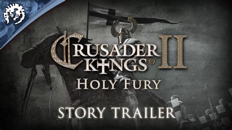 Crusader Kings II Holy Fury Story Trailer Drops Ahead Of Release And