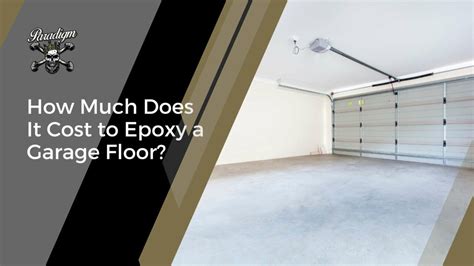 How Much Does It Cost To Epoxy A Garage Floor Benefits Of Epoxy