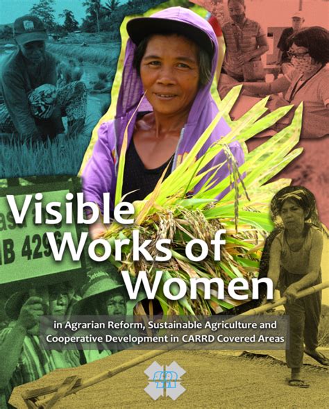 Visible Works Of Women In Agrarian Reform Sustainable Agriculture And