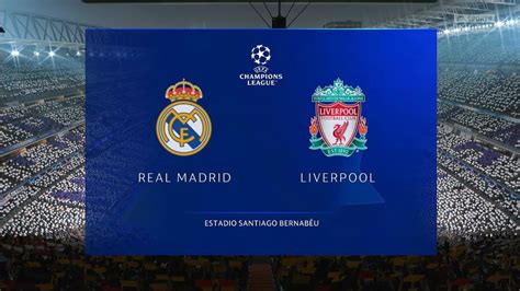 Fifa 23 Real Madrid Vs Liverpool Uefa Champions League Full Match