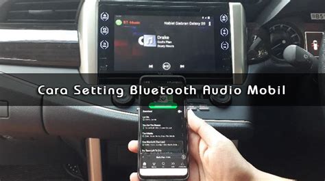 Cara Setting Bluetooth Audio Mobil Paling Mudah Ujikokoh Id