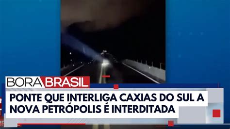 Ponte Que Atravessa O Rio Ca Cede E Interditada No Rs I Bora Brasil