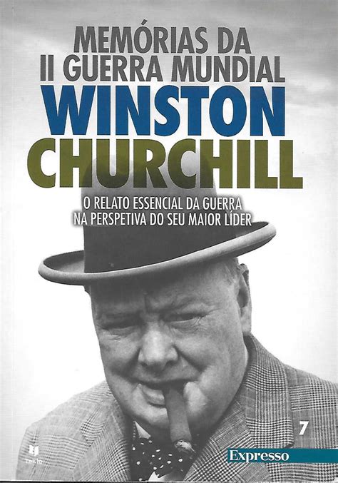 Memórias Da Ii Guerra Mundial Volume 7 By Winston S Churchill Goodreads