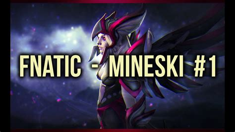 Fnatic Vs Mineski Highlights DotaPit Season 4 Group Stage Game 1 Dota