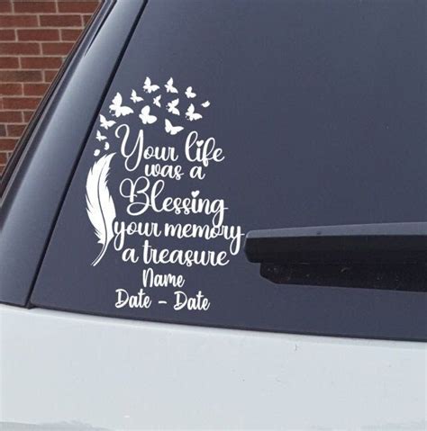 Your Life Was A Blessing Your Memory A Treasure Car Decal Memorial Car