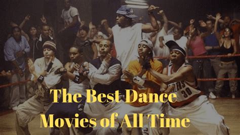 24 Of The Best Dance Movies Of All Time Alma De Cuba