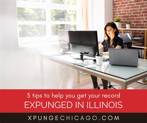 5 Tips To Help You Get Your Record Expunged In Illinois