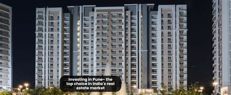 Investing In Pune The Top Choice In Indias Real Estate Market Ashiana