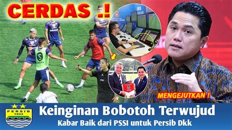 Terwujud Akhirnya Keinginan Bobotoh Persib Dikabulkan Ketua Pssi Ini