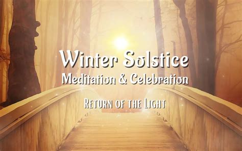 Winter Solstice Meditation And Celebration The Karma Castle