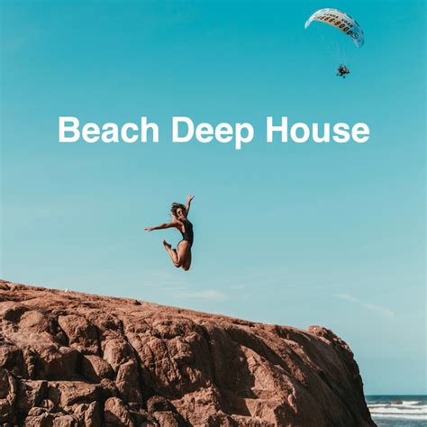 Beach Deep House Playlist By Sadamasa Yamanaka Spotify