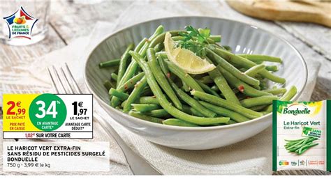 Promo LE HARICOT VERT EXTRA FIN SANS RÉSIDU DE PESTICIDES SURGELÉ