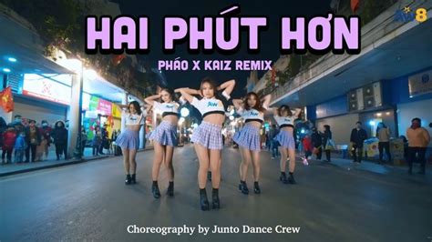 HOT TIKTOK Dance Public PHAO 2 Phut Hon Zero Two KAIZ Remix