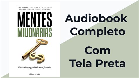 Mentes Milionárias Dra Teresa Aubele Audiobook Completo PT BR