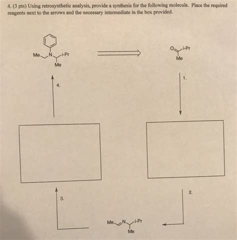 Solved Pts Using Retrosynthetic Analysis Provide A Chegg