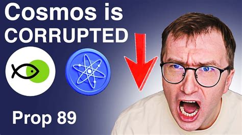 Cosmos Hub Is Corrupted Prop 89 YouTube