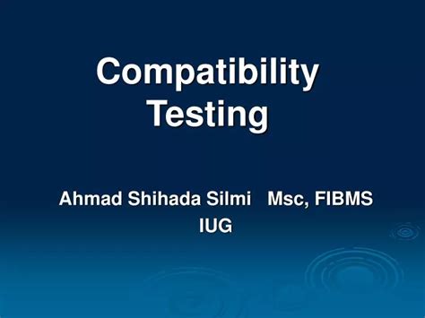 Ppt Compatibility Testing Powerpoint Presentation Free Download Id866879