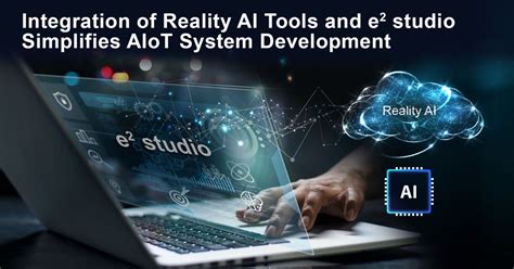 New Tools From Renesas Expand Solutions For Aiot Developers