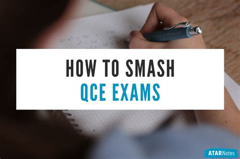 atar notes  tips  smashing qce exams  qce articles
