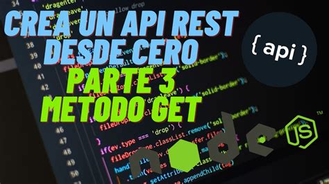 Como Crear Un API Con NodeJS Y Express Parte 3 Rutas GET YouTube