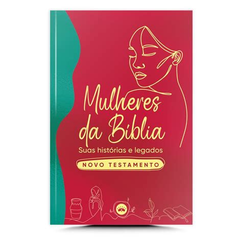 Mulheres da Bíblia suas histórias e legados Novo Testamento Árvore