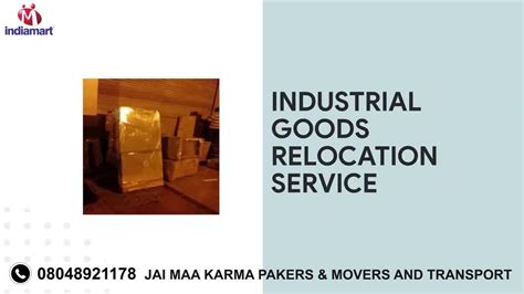 Corporate Goods Relocation Service Jai Maa Karma Pakers Movers And