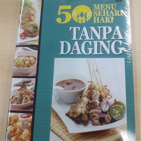 Jual Buku Resep 50 Menu Sehari Hari Tanpa Daging Shopee Indonesia