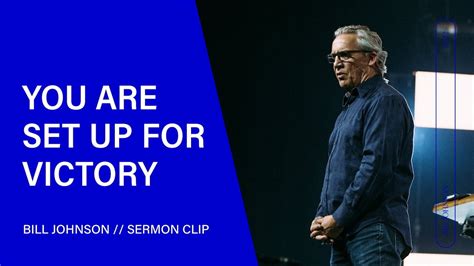 Bill Johnson Set Up For Victory Promises From Psalm 23 Online