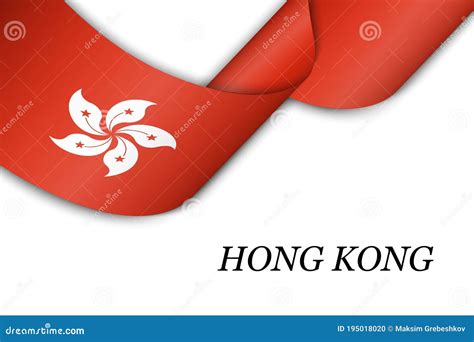 Waving Ribbon Or Banner With Flag Of Hong Kong Stock Illustration