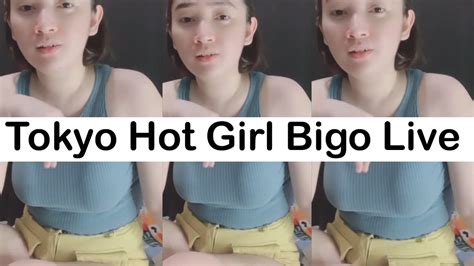 Tokyo Girl Hot Bigo Live Bigo Ki Duniya Bigo Hot Cute Girls Youtube