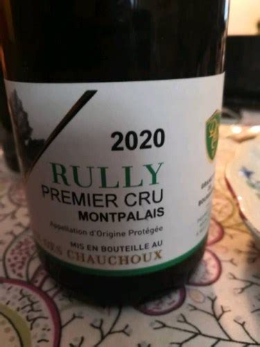 Domaine Des Chauchoux Rully Er Cru Montpalais Vivino France