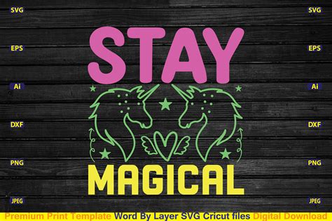 Stay Magical Svg Cut File T Shirt Design Graphic By Craftart24 · Creative Fabrica