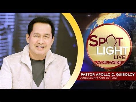 Spotlight Par Le Pasteur Apollo C Quiboloy D Cembre Pastor