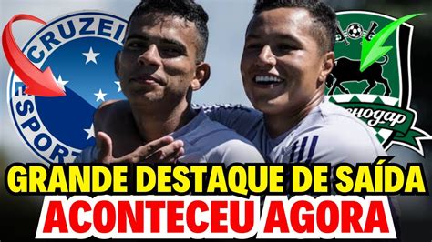 Urgente Confirmado Agora Jogador Destaque Do Cruzeiro Est De